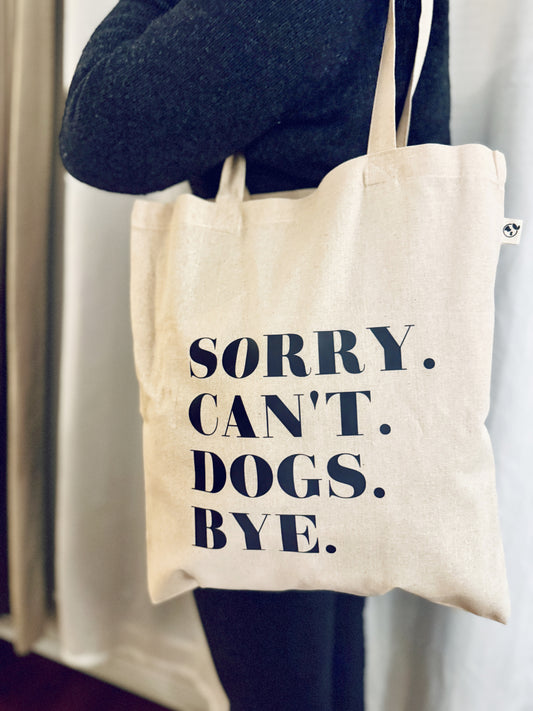 Sorry. Can't. Dogs. Bye. -kangaskassi