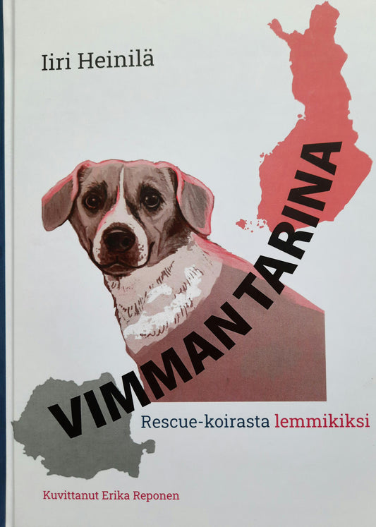 VIMMAN TARINA Rescue-koirasta lemmikiksi